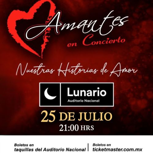 El 25 de julio disfruta del concierto de los amantes en el lunario del Auditorio Nacional